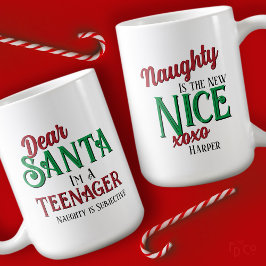 Dear Santa I'm A Teenager Naughty is the New Nice コーヒーマグカップ