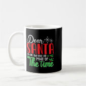Dear Santa I'm On Nice List Most Of Time! Christma コーヒーマグカップ (左)