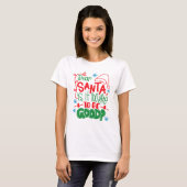 Dear Santa Is It Too Late To Be Good? Tシャツ (正面フル)