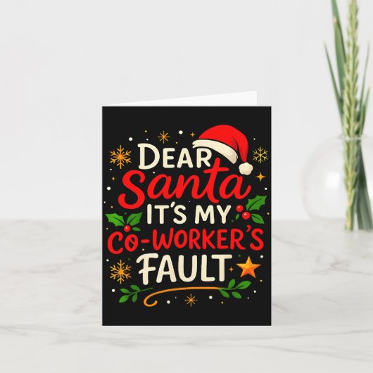 Dear Santa It Was My Coworker’s Fault Christmas Em カード (正面)