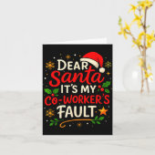Dear Santa It Was My Coworker’s Fault Christmas Em カード (黄色い花)