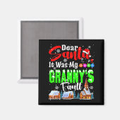 Dear Santa It Was My Granny's Fault Santa Naughty  マグネット (正面/裏面)