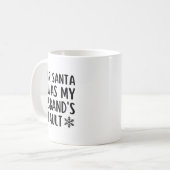 Dear Santa It Was My Husband's Fault Funny Christm コーヒーマグカップ (正面左)