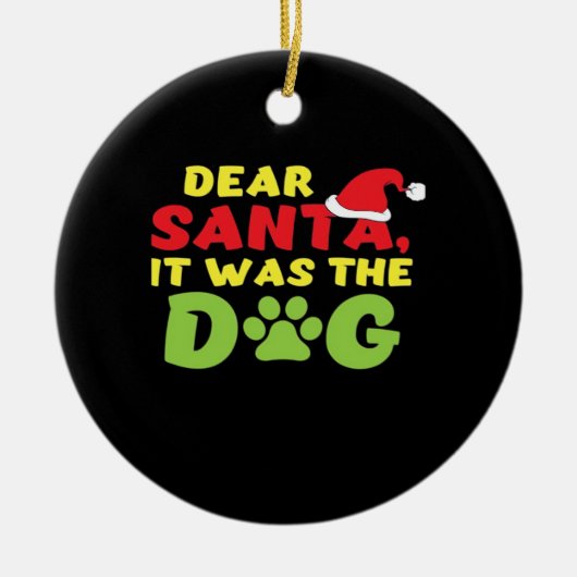 Dear Santa it was the dog paw Classic T-Shirt セラミックオーナメント (正面)