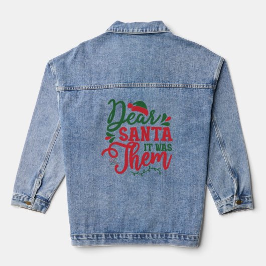 Dear Santa It Was Them おもしろいクリスマス 丑い デニムジャケット (裏面)