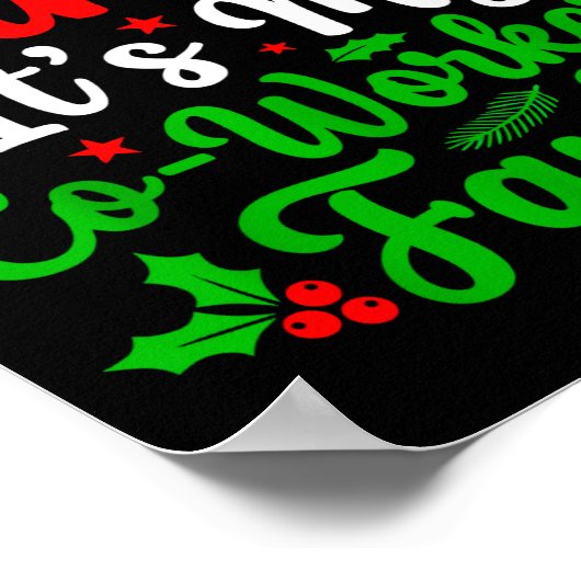 Dear Santa It's My Co-workers Fault Funny Christma ポスター (角)