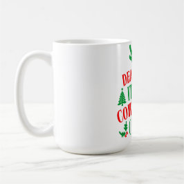 Dear Santa It's My Coworker's Fault クリスマス コーヒーマグカップ