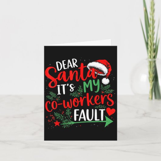 Dear Santa It's My Coworker's Fault Christmas 2025 カード (正面)