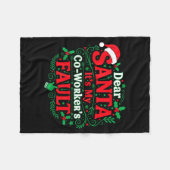 Dear Santa It's My Coworker's Fault Funny Christma フリースブランケット (正面(横))