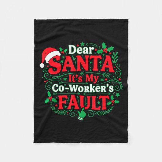 Dear Santa It's My Coworker's Fault Funny Christma フリースブランケット (正面)