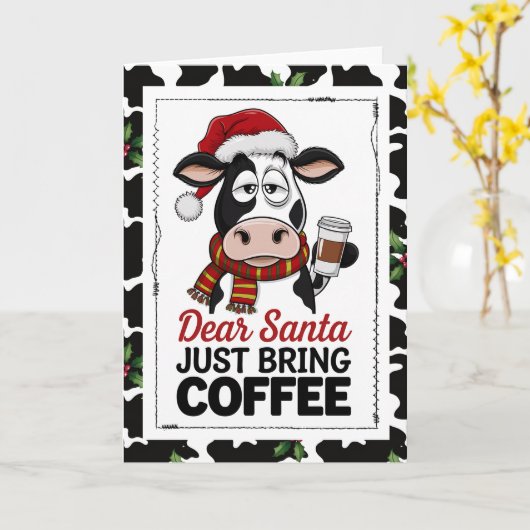 Dear Santa Just Bring Coffee Cow カード (黄色い花)