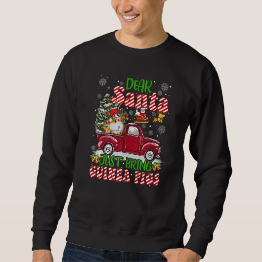 Dear Santa Just Bring Guinea Pigs Santa Reindeer F スウェットシャツ (正面)