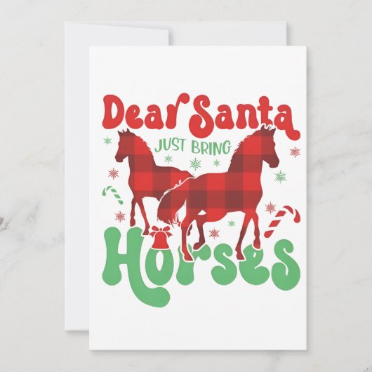 Dear Santa Just Bring the Horses Funny Christmas   案内状 (正面)