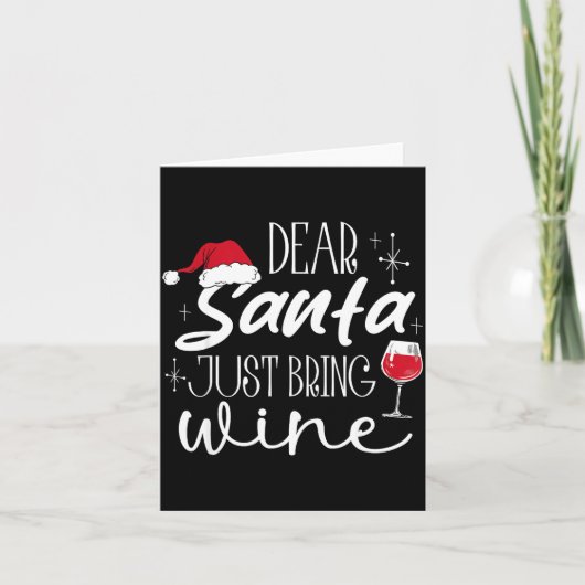 Dear Santa Just Bring Wine Christmas Drinking Fami カード (正面)