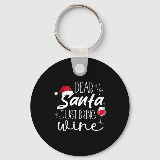 Dear Santa Just Bring Wine Christmas Drinking Fami キーホルダー (正面)