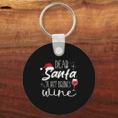 Dear Santa Just Bring Wine Christmas Drinking Fami キーホルダー (正面)