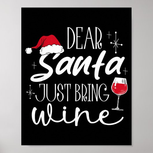 Dear Santa Just Bring Wine Christmas Drinking Fami ポスター (正面)