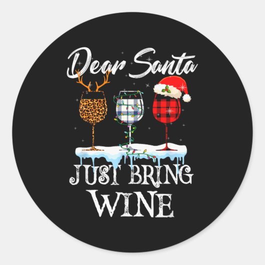 Dear Santa Just Bring Wine Christmas Pajama Costum ラウンドシール (正面)