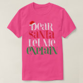 Dear Santa Lets Me Eplain Funny Christmas Pajama C Tシャツ (デザイン正面)