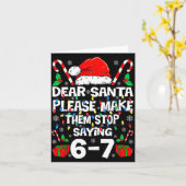 Dear Santa Make Them Stop Saying 67 Christmas Six  カード (黄色い花)