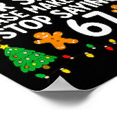 Dear Santa Make Them Stop Saying 67 Christmas Six ポスター (角)