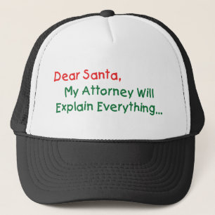 Dear Santa My Attorney Will Explain - 楽しいクリスマス キャップ