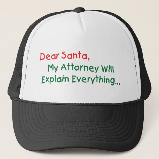 Dear Santa My Attorney Will Explain - 楽しいクリスマス キャップ (正面)