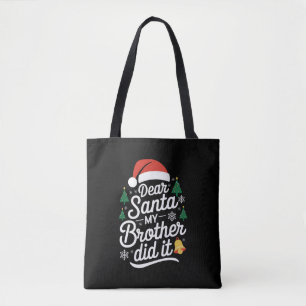 Dear Santa My Brother Did It クリスマスのおかしいTシャツ トートバッグ