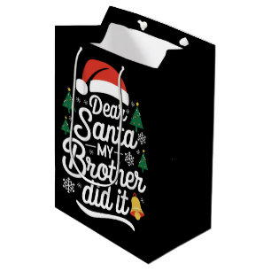 Dear Santa My Brother Did It クリスマスのおもしろTシャツ ミディアムペーパーバッグ