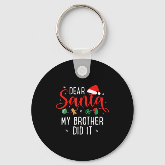 Dear Santa My Brother Did It 面白いクリスマスの少年たち キーホルダー (正面)