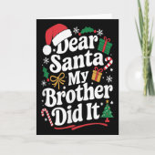 Dear Santa My Brother Did It Christmas Humor  カード (正面)