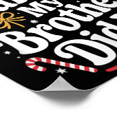 Dear Santa My Brother Did It Christmas Humor  ポスター (角)