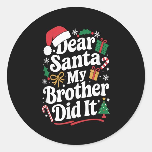 Dear Santa My Brother Did It Christmas Humor  ラウンドシール (正面)
