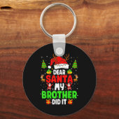 Dear Santa My Brother Did It Funny Christmas Boys  キーホルダー (正面)