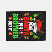Dear Santa My Brother Did It Funny Christmas Boys  フリースブランケット (正面(横))