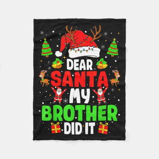 Dear Santa My Brother Did It Funny Christmas Boys  フリースブランケット (正面)
