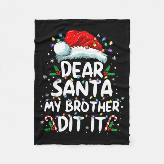 Dear Santa My Brother Did It Funny Christmas Boys  フリースブランケット (正面)