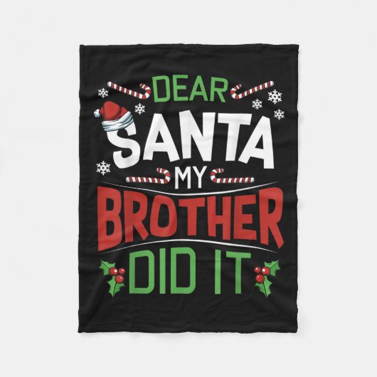 Dear Santa My Brother Did It Funny Merry Christmas フリースブランケット (正面)