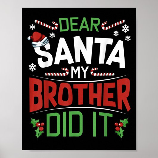 Dear Santa My Brother Did It Funny Merry Christmas ポスター (正面)
