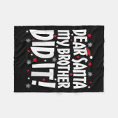 Dear Santa My Brother Did It Shirt Sibling Christm フリースブランケット (正面(横))