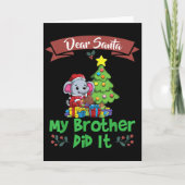 Dear Santa My Brother Did It Siblings Christmas  カード (正面)