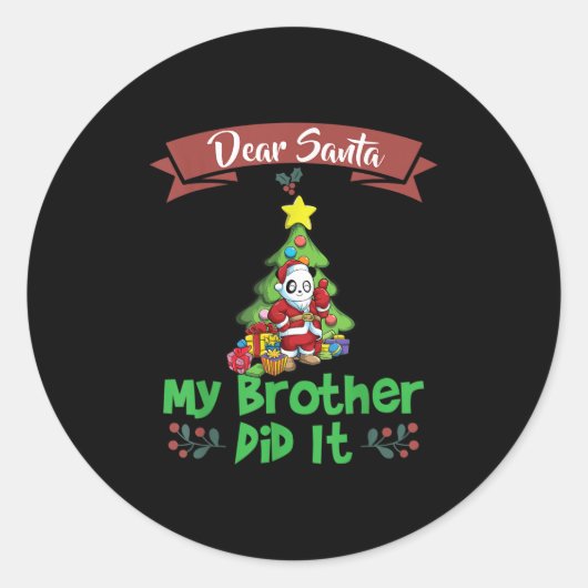 Dear Santa My Brother Did It Siblings Christmas ラウンドシール (正面)
