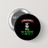 Dear Santa My Brother Did It Siblings Christmas 缶バッジ (正面&裏面)