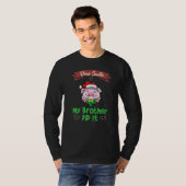 Dear Santa My Brother Did It Siblings Christmas Pr Tシャツ (正面フル)