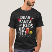 Dear Santa My Did It And Tシャツ (正面)