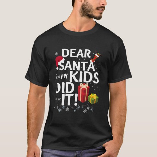 Dear Santa My Did It And Tシャツ (正面)