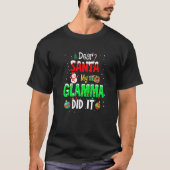 Dear Santa My Glamma Did It Cute Ornament Christma Tシャツ (正面)