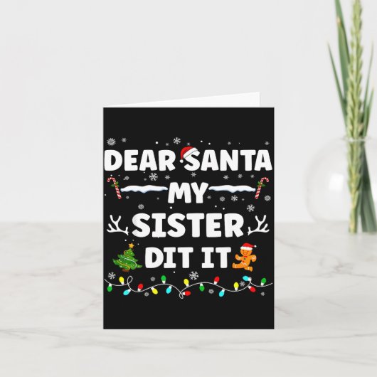 Dear Santa My Sister Did It Funny Christmas Boys G カード (正面)