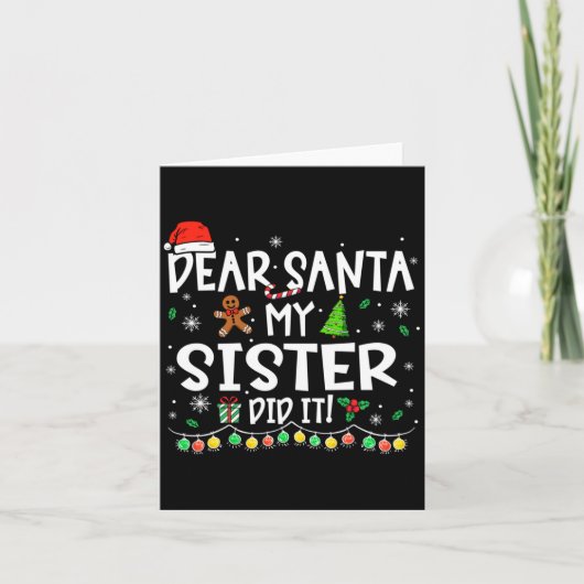 Dear Santa My Sister Did It Funny Christmas Girls  カード (正面)
