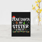 Dear Santa My Sister Did It Funny Christmas Girls  カード (黄色い花)